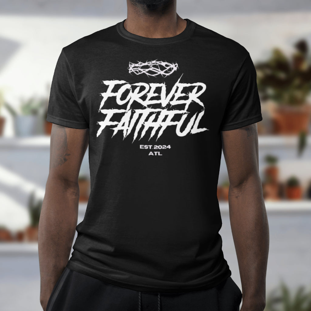 Forever Faithful T-Shirt